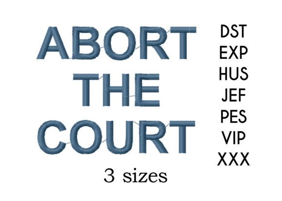 Abort the Court: A Bold Embroidery Design
